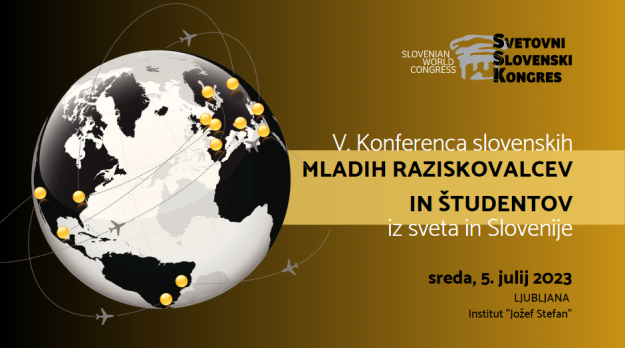 V. Konferenca slovenskih mladih raziskovalcev in študentov iz sveta in Slovenije